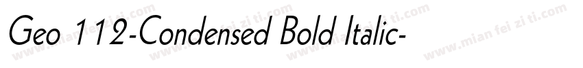 Geo 112-Condensed Bold Italic字体转换